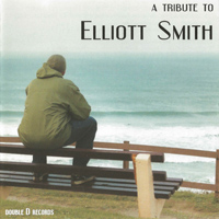 Double D Records - A Tribute to Elliot Smith